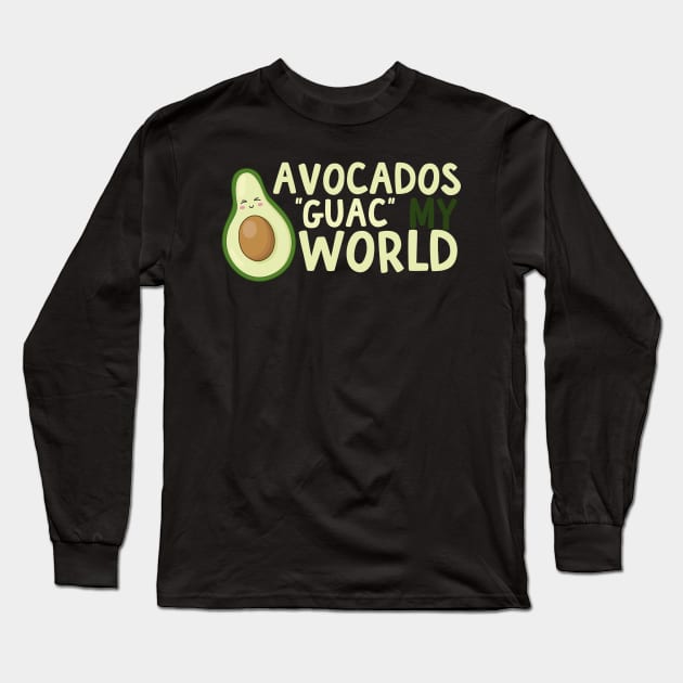 Avocados Guac My World Long Sleeve T-Shirt by thingsandthings